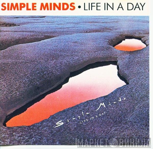 Simple Minds  - Life In A Day