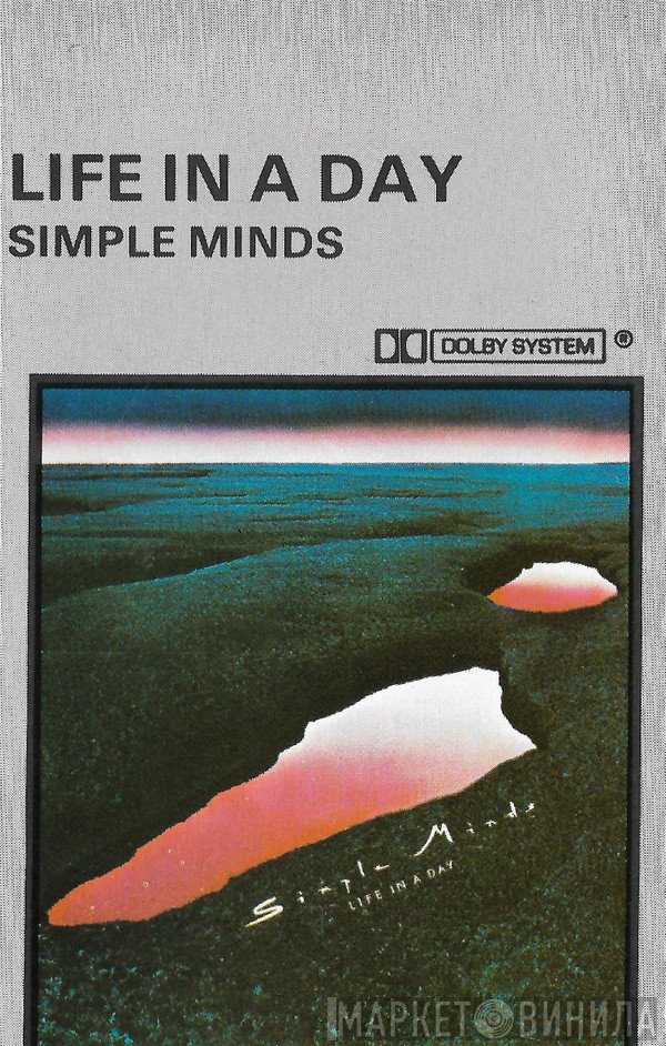Simple Minds  - Life In A Day