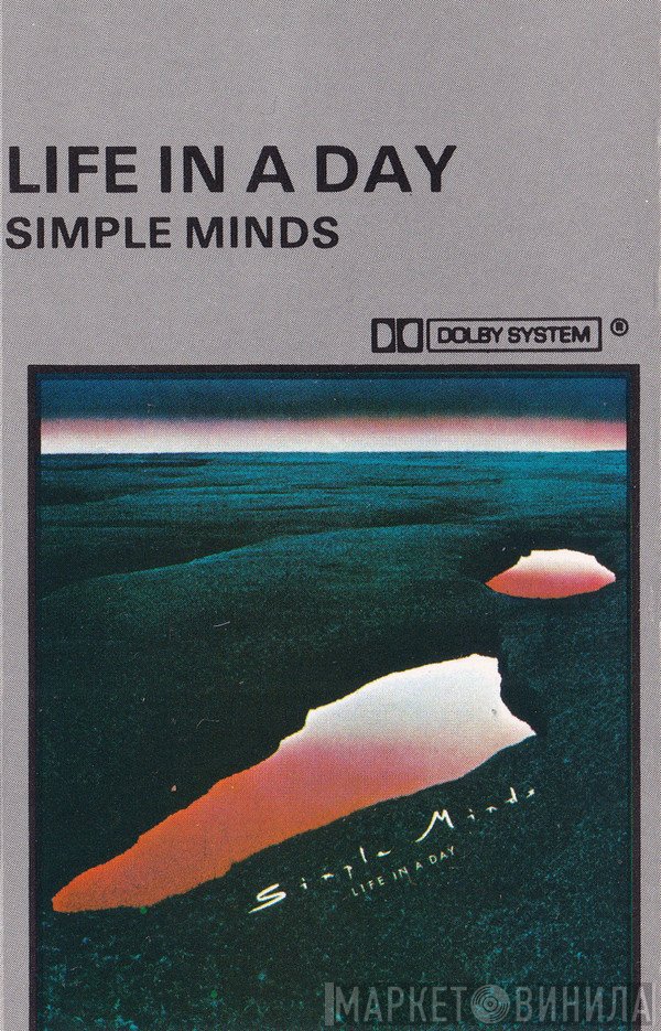 Simple Minds  - Life In A Day