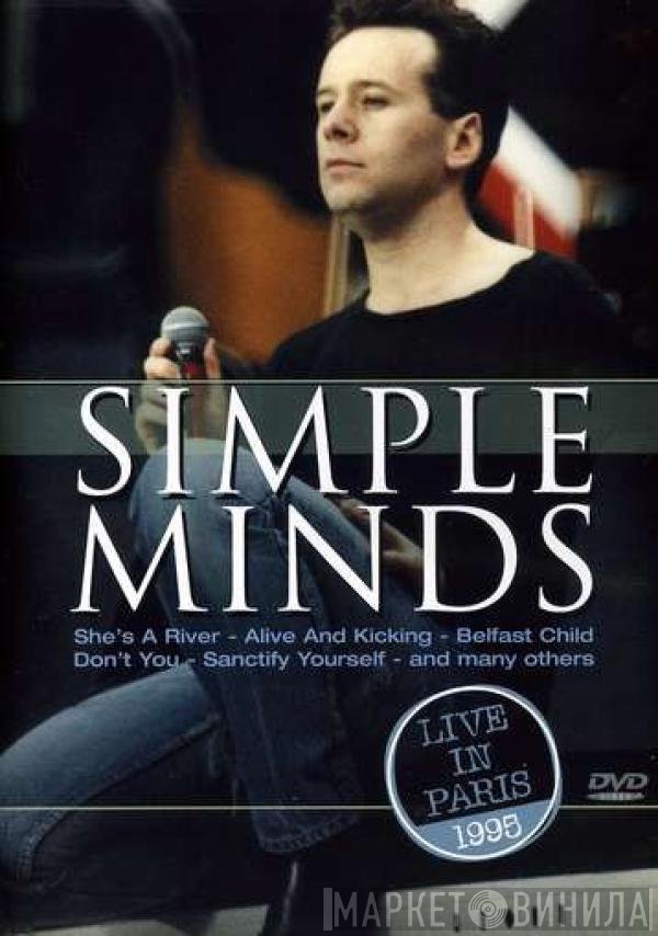 Simple Minds  - Live In Paris 1995