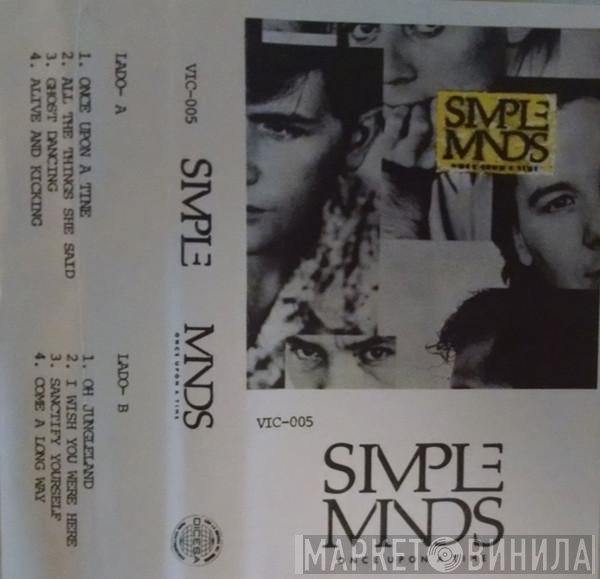 Simple Minds  - Once Upon A Time