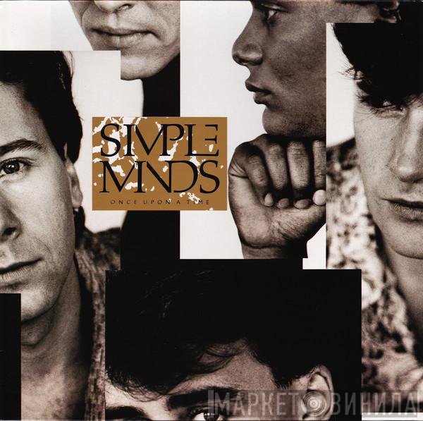 Simple Minds  - Once Upon A Time