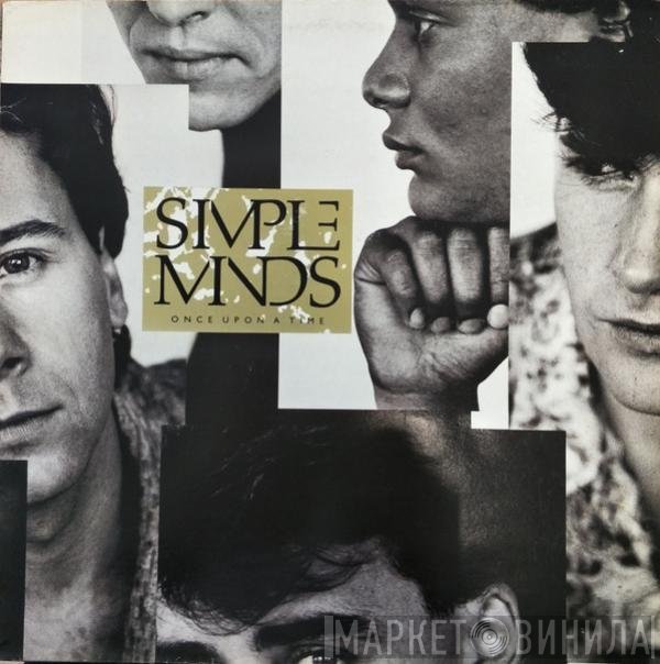 Simple Minds  - Once Upon A Time