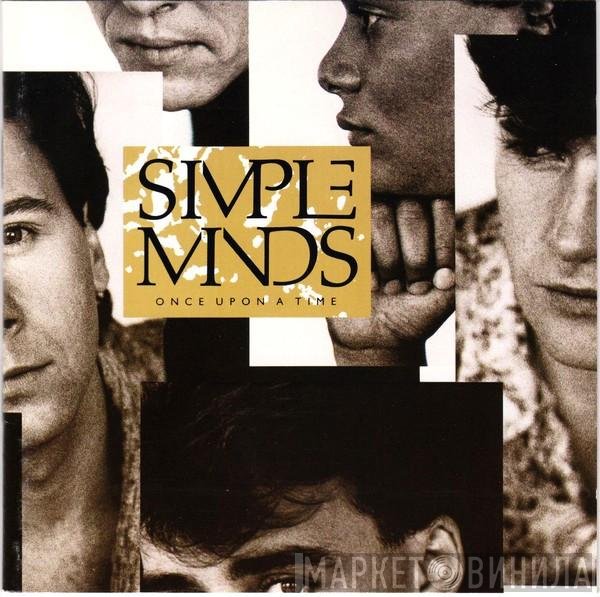 Simple Minds  - Once Upon A Time