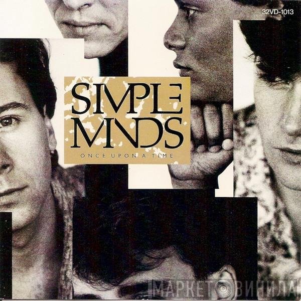 Simple Minds  - Once Upon A Time