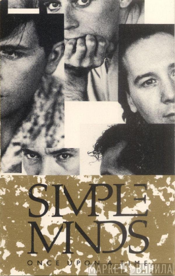 Simple Minds  - Once Upon A Time