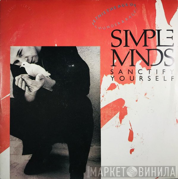 Simple Minds - Sanctify Yourself
