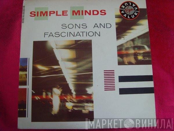 Simple Minds  - Sons And Fascination