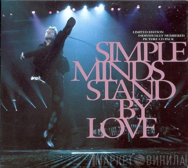 Simple Minds  - Stand By Love