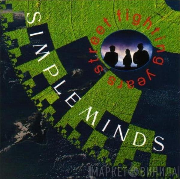 Simple Minds - Street Fighting Years