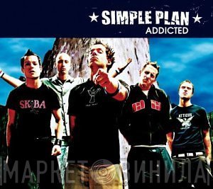 Simple Plan  - Addicted CD 1