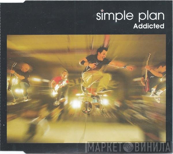 Simple Plan - Addicted