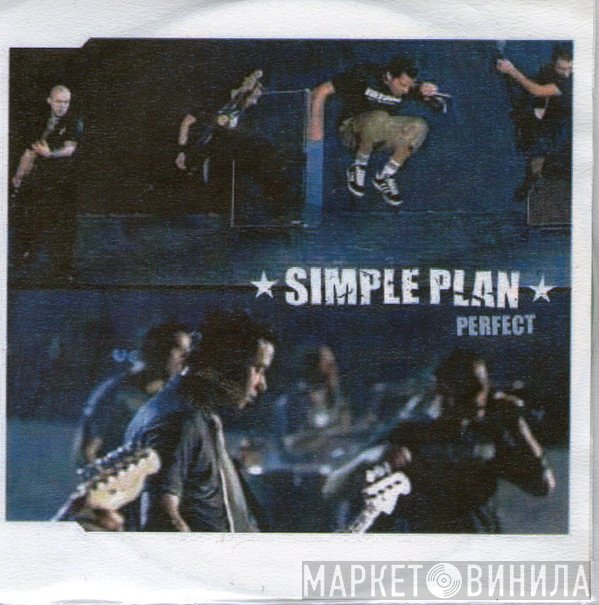 Simple Plan  - Perfect