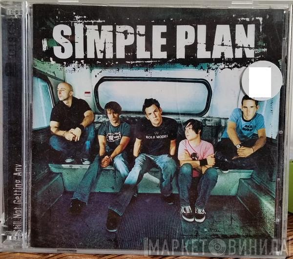 Simple Plan  - Still Not Getting Any...