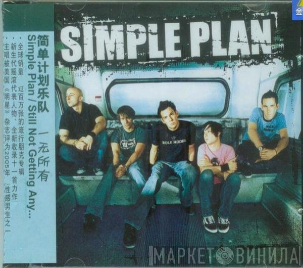 Simple Plan  - Still Not Getting Any...