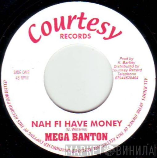 Simpleton, Mega Banton - Nah Fi Have Money / What's Going On