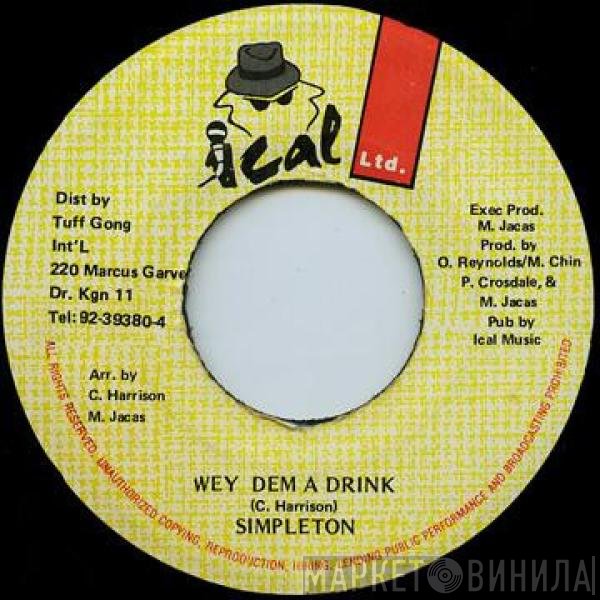 Simpleton - Wey Dem A Drink