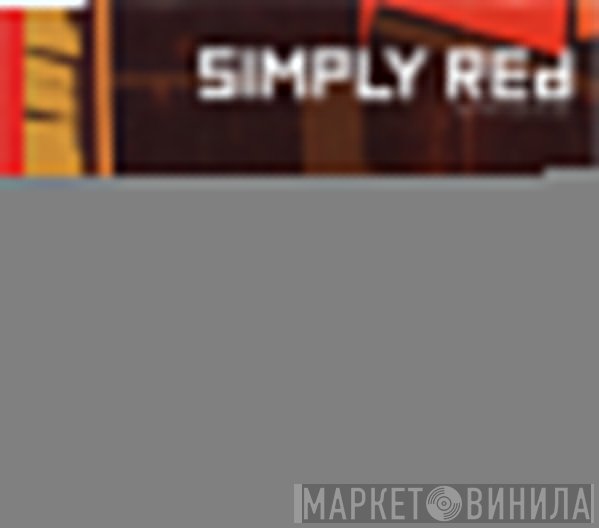 Simply Red - Ain't That A Lot Of Love (Edit)