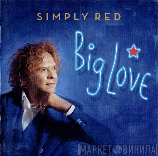 Simply Red  - Big Love