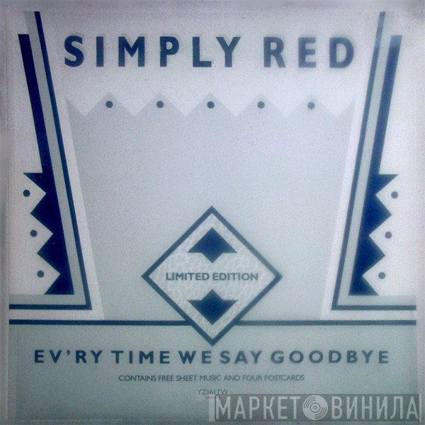 Simply Red - Ev'ry Time We Say Goodbye