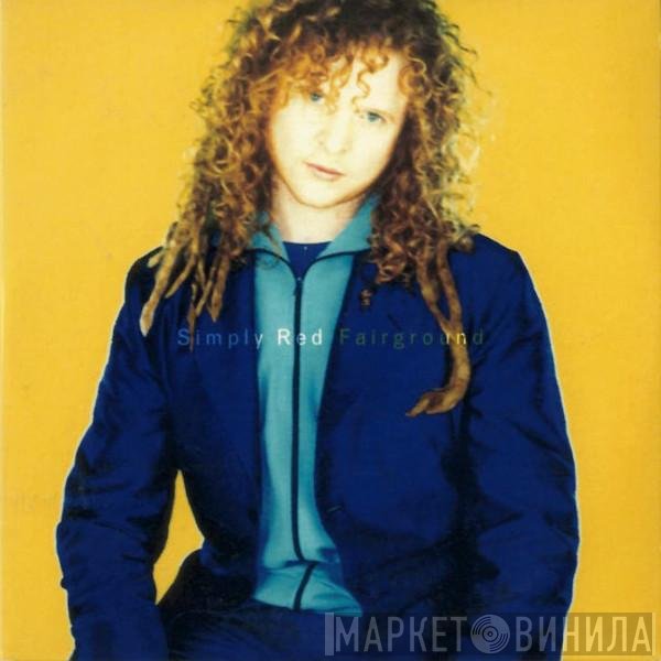 Simply Red - Fairground