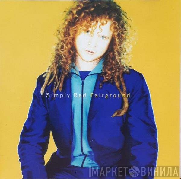 Simply Red - Fairground