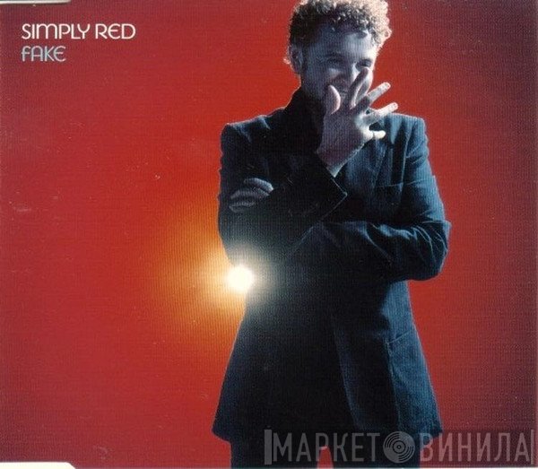 Simply Red  - Fake