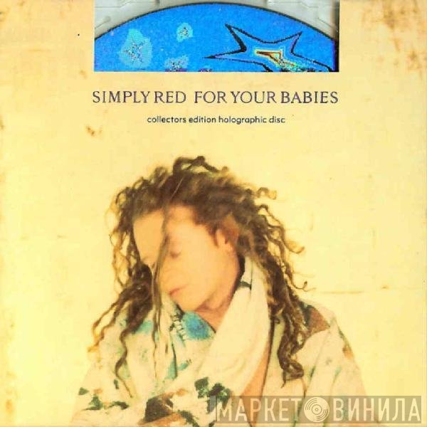 Simply Red - For Your Babies