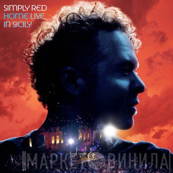 Simply Red  - Home (Live In Sicily)