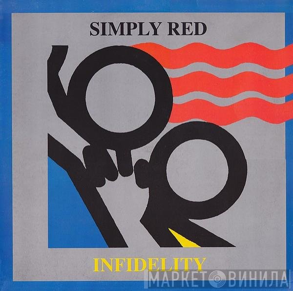 Simply Red  - Infidelity
