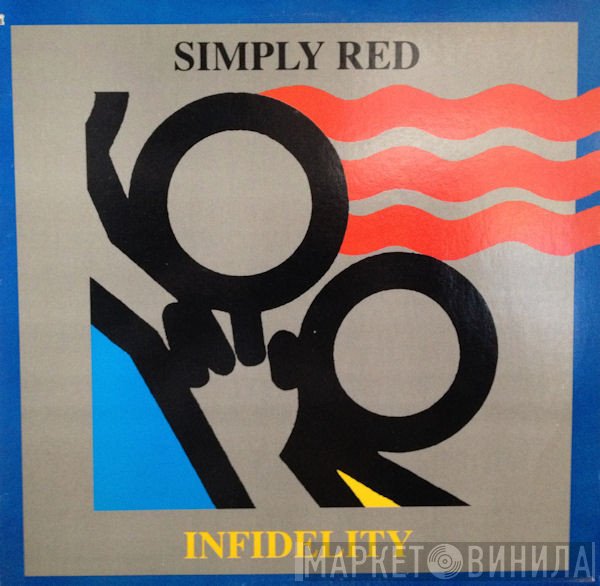 Simply Red  - Infidelity