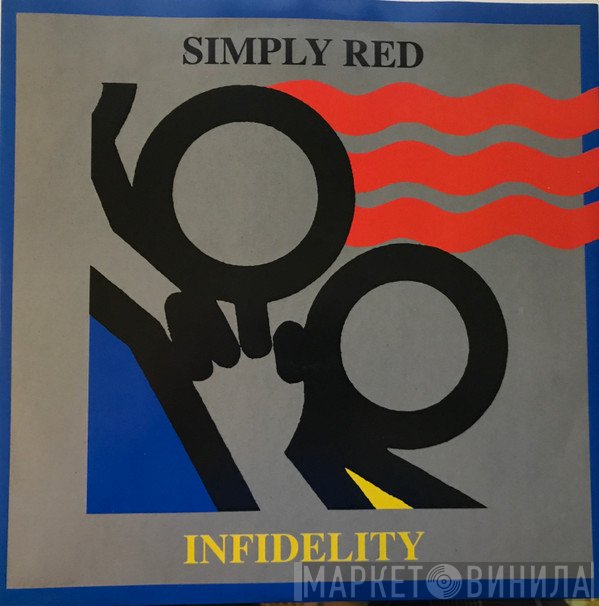 Simply Red  - Infidelity