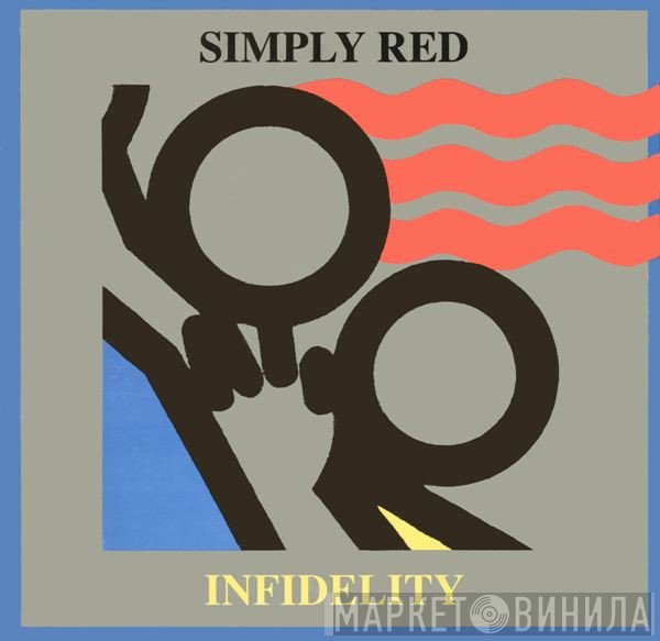 Simply Red  - Infidelity