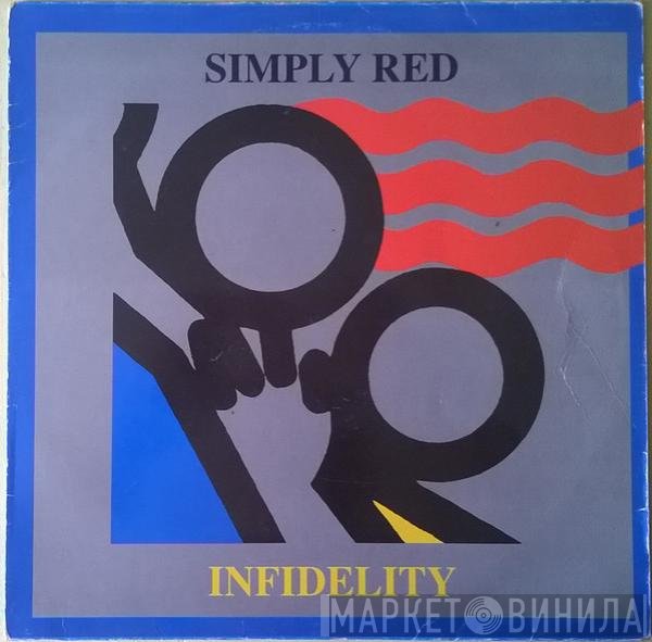 Simply Red  - Infidelity