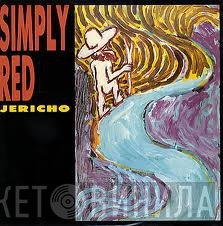 Simply Red  - Jericho