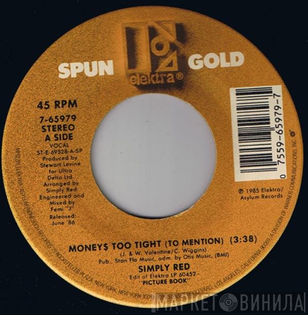 Simply Red - Money's Too Tight To Mention / Holding Back The Years