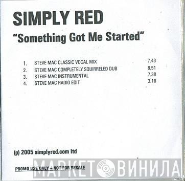 Simply Red  - Something Got Me Started