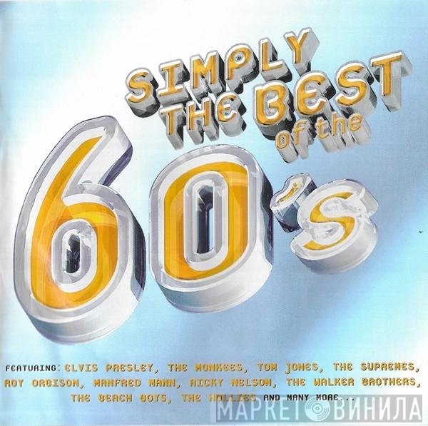  - Simply The Best Of The 60's