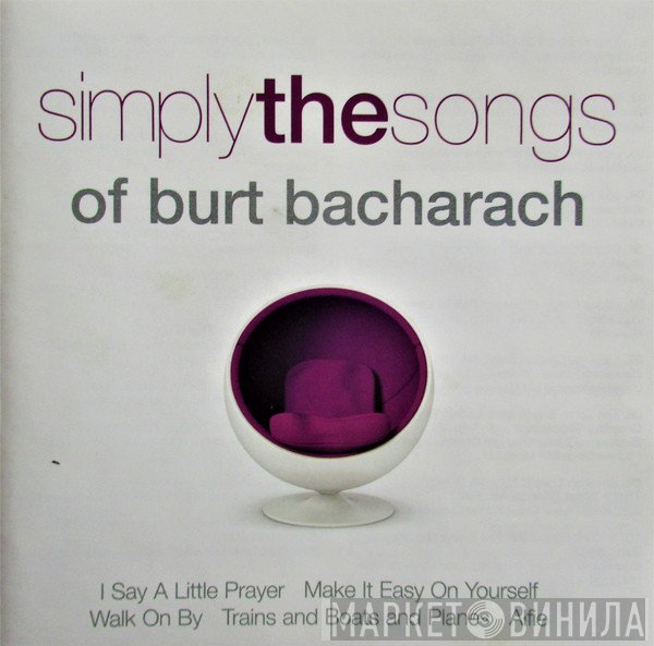  - Simply The Songs Of Burt Bacharach