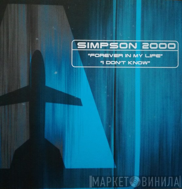 Simpson 2000  - Forever In My Life