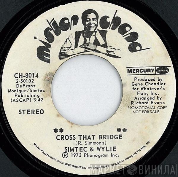 Simtec & Wylie - Cross That Bridge