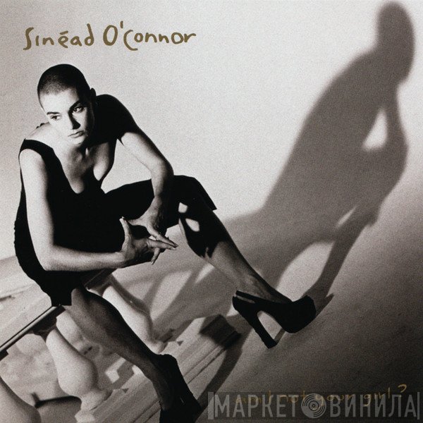 Sinéad O'Connor - Am I Not Your Girl?