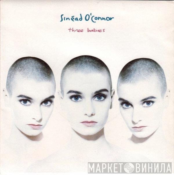 Sinéad O'Connor - Three Babies
