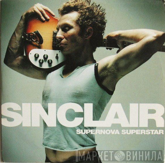Sinclair   - Supernova Superstar