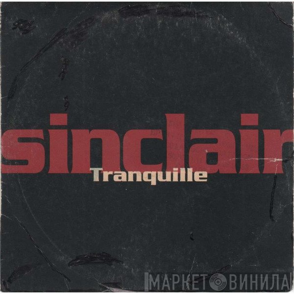 Sinclair   - Tranquille