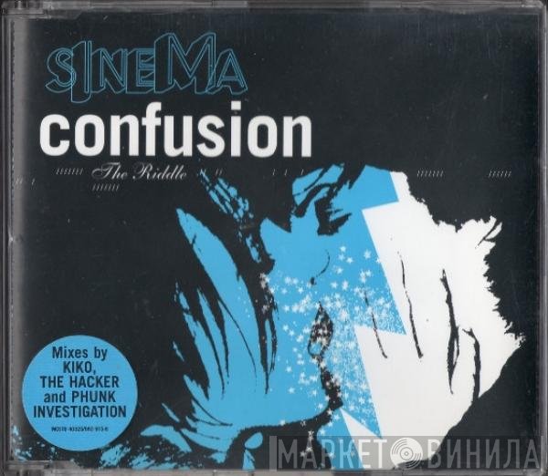 Sinema  - Confusion / The Riddle