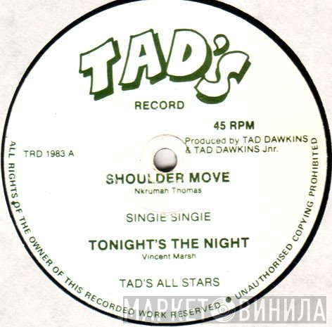 Singie Singie, Tad's All Stars - Shoulder Move / Tonight's The Night