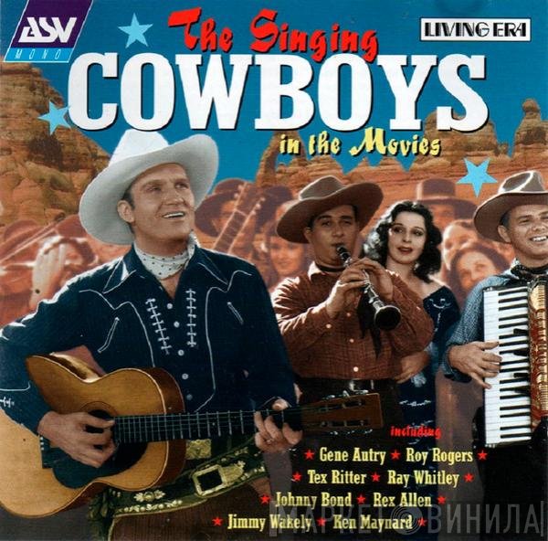  - Singing Cowboys (In The Movies)