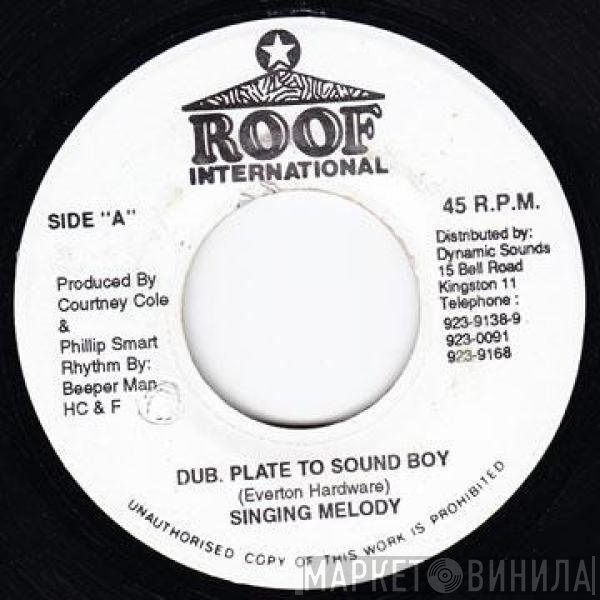 Singing Melody - Dub Plate To Sound Boy