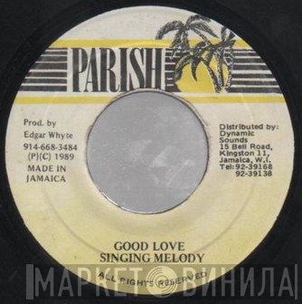 Singing Melody - Good Love